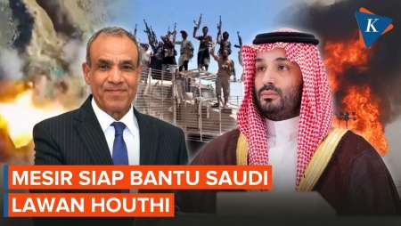 Mesir Siap Beri Dukungan Militer Untuk Bantu Arab Saudi Lawan Houthi