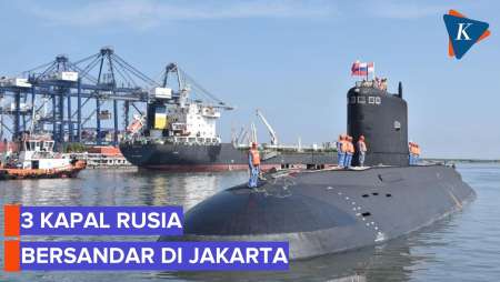 TNI AL Jelaskan Alasan 3 Kapal Rusia Bersandar Di Jakarta
