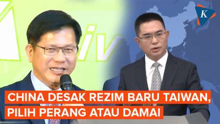 Peringatan China ke Pemimpin Baru Taiwan, Pilih Perang atau Damai