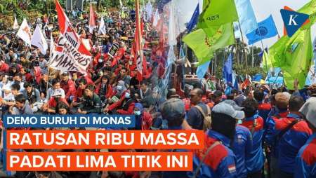Demo Buruh 1 Mei di Monas, Ini Ruas Jalan yang Dipadati Massa