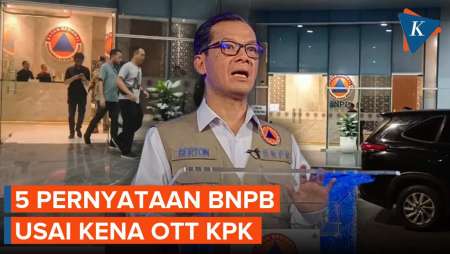 5 Pernyataan BNPB Setelah OTT KPK