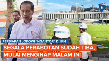 Perabot Istana Datang, Jokowi Siap Kerja di IKN Selama 3 Hari, Menginap Malam Ini