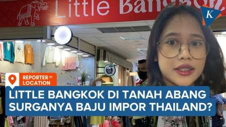 Berburu Outfit Impor Kekinian di Little Bangkok Tanah Abang