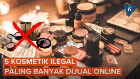 Daftar 5 Kosmetik Ilegal Paling Banyak Dijual Di Marketplace Menurut BPOM
