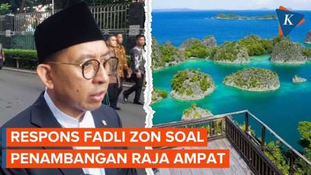 Fadli Zon Kritik Tambang di Raja Ampat