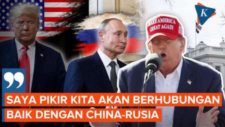 Janji Trump Jika Terpilih: Siap Bawa AS Bermitra dengan Rusia dan China