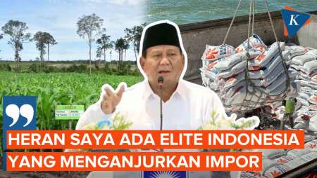 Momen Prabowo Heran Ada Elite Negeri Lebih Pilih Impor daripada Swasembada Pangan