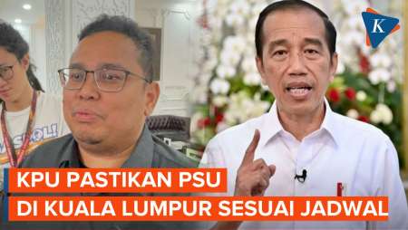 Dapat Lampu Hijau dari Jokowi, KPU Pastikan Pemilu Ulang di Kuala Lumpur Sesuai Jadwal