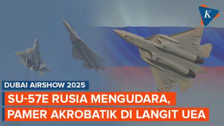 Rusia Pamer Akrobatik Jet Tempur Su-57E Di Dubai Airshow 2025