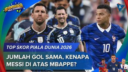 Daftar Top Skor Piala Dunia 2026, Alasan Messi Ungguli Mbappe Meski Jumlah Gol Sama