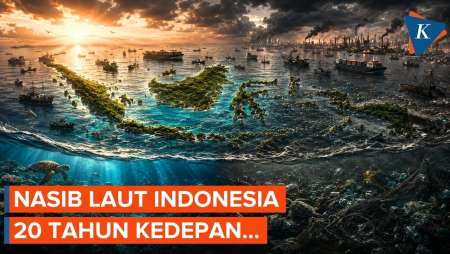 20 Tahun ke Depan, Laut Indonesia Terancam Kian Tercemar, Plastik Jadi Ancaman Utama