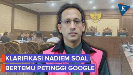 Nadiem Bantah Kesaksian Bertemu Petinggi Google