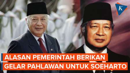 Mengapa Pemerintah Tetap Jadikan Soeharto Pahlawan Nasional Meski Banyak Ditentang?
