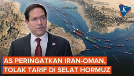 Iran-Oman Bahas Tarif Di Selat Hormuz, AS Tolak Keras