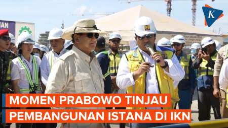 Prabowo Kunjungi IKN, Tinjau Pembangunan Istana