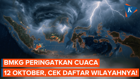 BMKG Peringatkan Hujan Lebat dan Angin Kencang 12 Oktober 2026, Ini Wilayah Terdampak!