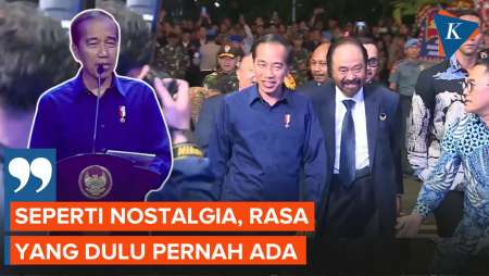 Nostalgia di Nasdem, Jokowi: Rasa yang Dulu Pernah Ada