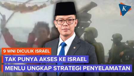 9 WNI Diculik Israel, Menlu Sugiono: Komunikasi Sulit