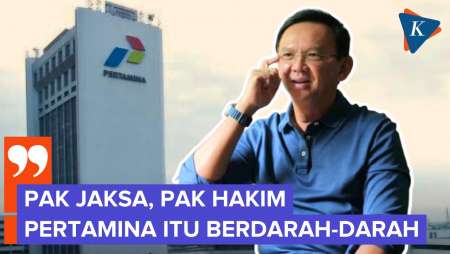 Ahok: Cash Flow Pertamina Merah, Rugi Miliaran Dollar
