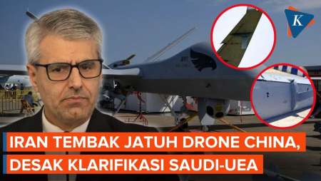 Iran Tembak Jatuh Drone China, Tuding Arab Saudi Dan UEA Terlibat Perang