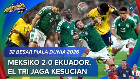 Hasil Meksiko Vs Ekuador 2-0: El Tri Lolos 16 Besar, Gawang Masih Suci