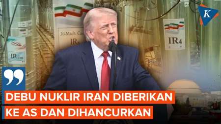 Debu Nuklir Iran, Trump: Diserahkan Ke Amerika Dan Dihancurkan!
