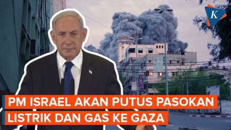 PM Israel Akan Putus Pasokan Listrik, Makanan dan Gas ke Gaza