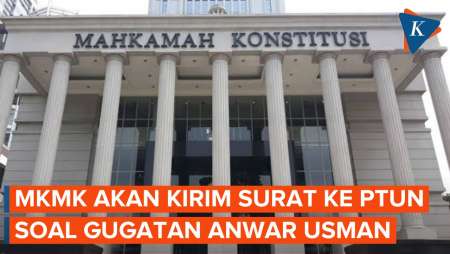 MKMK Akan Surati PTUN soal Gugatan Anwar Usman Terkait Ketua MK