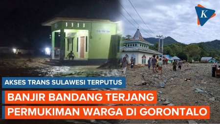 Akses Trans Sulawesi Terputus Imbas Banjir Bandang di Gorontalo