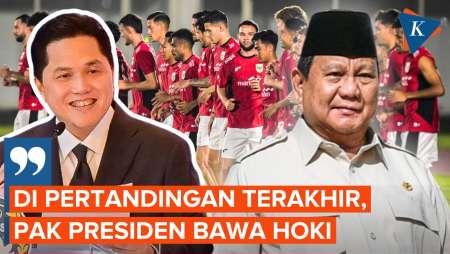 Berharap Prabowo Nonton Langsung Indonesia Vs China, Erick: Presiden Bawa Hoki