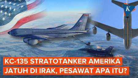 Apa Itu Pesawat Tanker KC-135 Startotanker Milik AS yang Jatuh di Irak?