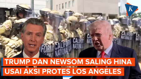 Trump dan Newsom Saling Hina Setelah Kerusuhan Pecah di Los Angeles