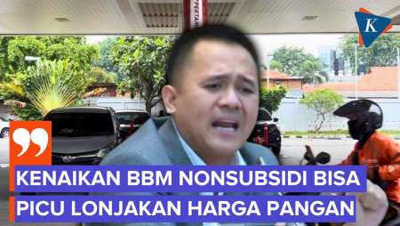 Kenaikan BBM Nonsubsidi Disebut Bisa Picu Efek Ke Sektor Pangan