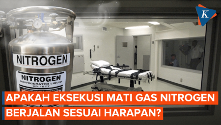 Eksekusi Mati dengan Gas Nitrogen Pertama di AS, Apakah Berjalan Sesuai Harapan?