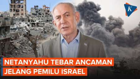 Jelang Pemilu, Netanyahu Tuding Ada Pihak Yang Mau Serang Israel