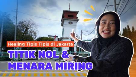 Titik Nol Batavia Dan Menara Miring, Bangunan Tertinggi Tempo Dulu | Healing Tipis Tipis