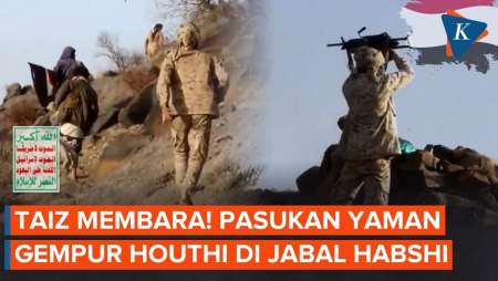 Aksi Pasukan Yaman Gempur Houthi Di Jabal Habshi, Perang Memanas Di Taiz!