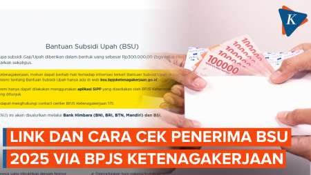 Link dan Cara Cek Penerima BSU 2025 Online via BPJS Ketenagakerjaan