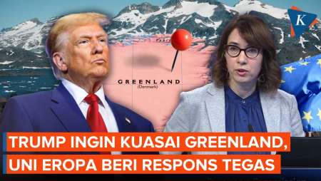 Respons Tegas Uni Eropa soal Ambisi Trump Kuasai Greenland