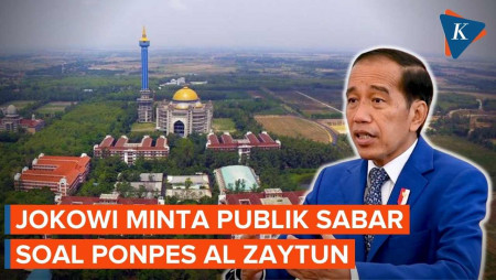 Jokowi Minta Masyarakat Sabar, Polemik Ponpes Al-Zaytun Masih Didalami