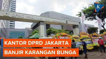 Kantor DPRD Jakarta Dipenuhi Karangan Bunga, Ada Apa?