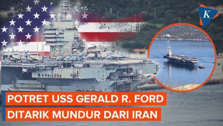Penampakan USS Gerald R Ford Usai Ditarik Mundur Dari Perang Iran