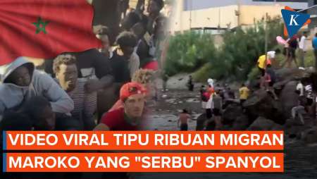 70.000 Migran Maroko Yang “Serbu” Spanyol Rupanya Tertipu Video Viral