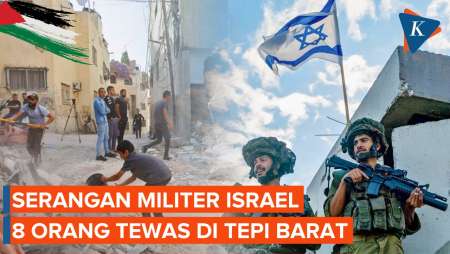 Israel Serang Tepi Barat Selama 35 Jam, 8 Orang Tewas