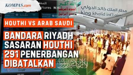 Serangan Houthi Ganggu Ratusan Penerbangan Di Arab Saudi