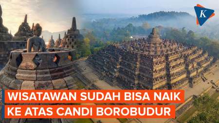 Wisatawan Sudah Bisa Naik ke Puncak Candi Borobudur, Segini Harga…
