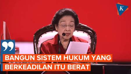 Megawati: Sekarang Hukum Berkeadilan Melawan Hukum yang Dimanipulasi