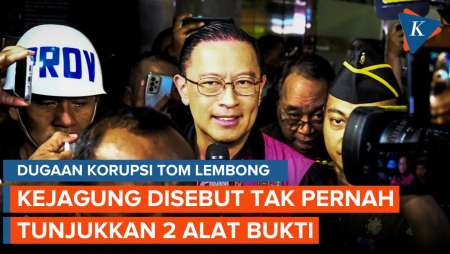 Pengacara Tom Lembong Sebut Kejagung Tak Pernah Tunjukkan Bukti Kasus Kliennya