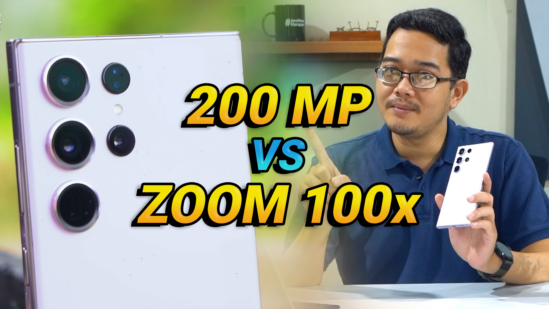 Perbedaan & Hasil Kamera Samsung Galaxy S23 Ultra, 200 Megapixel vs Zoom 100x