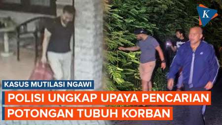 Di Balik Kasus Mutilasi Ngawi, Cerita Polisi Cari Potongan Tubuh Korban di 3 Kota